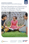 Official Development Assistance for the Elimination of Cervical Cancer in Western Pacific – Everybody's Business series