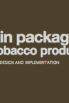 Plain packaging of tobacco products