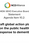 140th WHO EB Agenda Item 10.2: Draft global action plan on the public health response to dementia - Statement