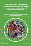 Strengthening the health system response to NCDs in humanitarian settings (Case study 1)
