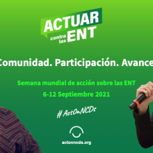 Celebrando el poder y el potencial de las comunidades para actuar sobre las ENT