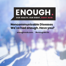 Raise your social media voice for NCDs on 14 June, using #enoughNCDs
